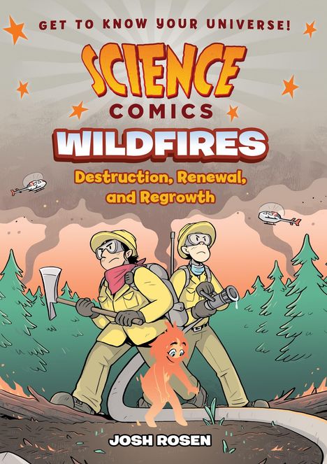 Titel: "Science Comics Wildfires". Zwei Feuerwehrleute im Wald, Hubschrauber und Flammen im Hintergrund.