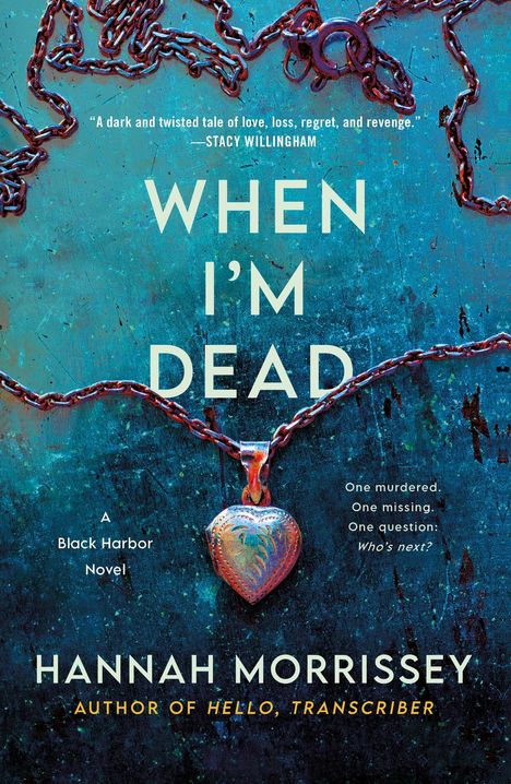 Hannah Morrissey: When I'm Dead, Buch