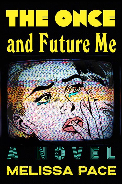 Melissa Pace: The Once and Future Me, Buch