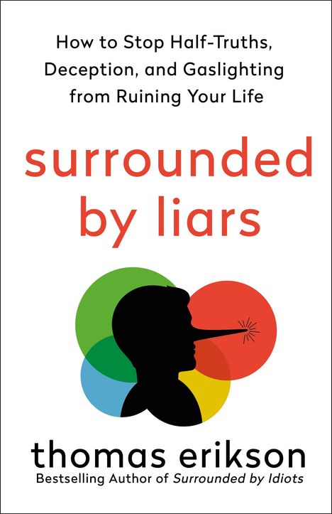 Thomas Erikson: Surrounded by Liars, Buch