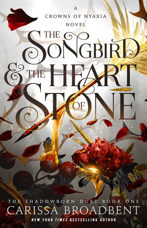 Carissa Broadbent: The Songbird &amp; the Heart of Stone, Buch