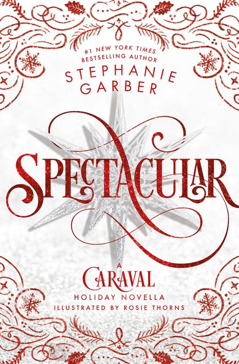 Stephanie Garber: Spectacular, Buch