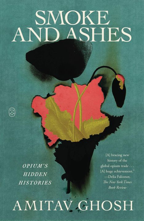 Amitav Ghosh: Smoke and Ashes, Buch