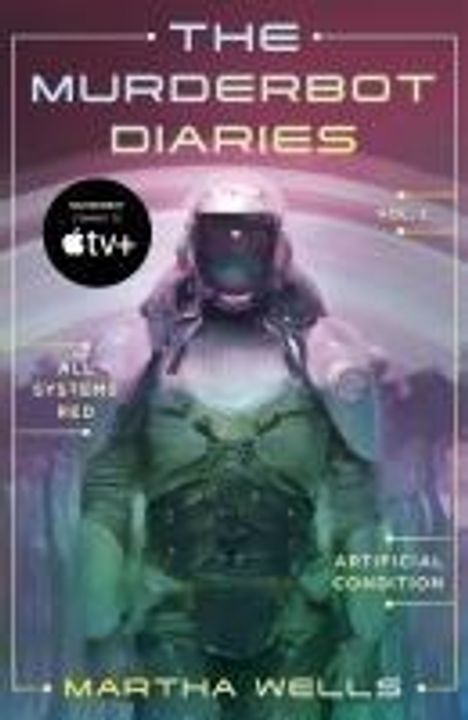 Martha Wells: The Murderbot Diaries Vol. 1, Buch