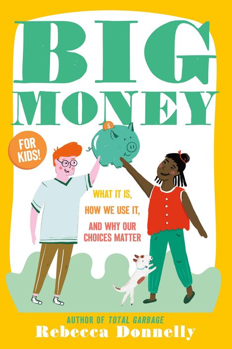 Rebecca Donnelly: Big Money, Buch