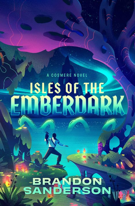 "Isles of the Emberdark" in leuchtenden Farben, zeigt eine fantasievolle Landschaft mit Mann, Vogel und außergewöhnlichen Pflanzen.