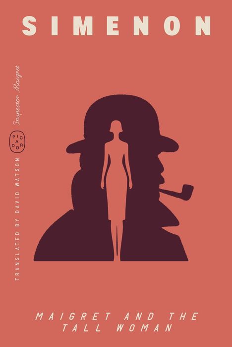"SIMENON" oben, "MAIGRET AND THE TALL WOMAN" unten. Silhouette einer Frau vor einem rauchenden Mann mit Hut.