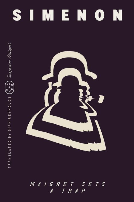 Text: "SIMENON", "MAIGRET SETS A TRAP", "TRANSLATED BY SIÂN REYNOLDS". Illustration: Silhouette eines Mannes mit Hut und Pfeife.