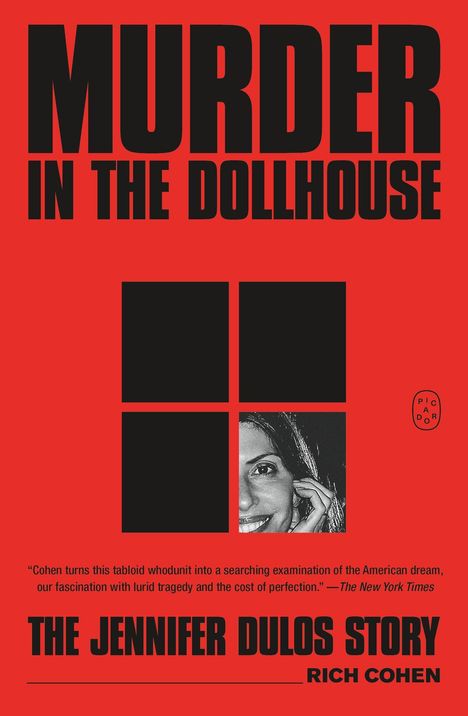 „MURDER IN THE DOLLHOUSE“ in großen schwarzen Buchstaben, darunter „THE JENNIFER DULOS STORY“. Rechteckige Anordnung, darin ein Frauenporträt.