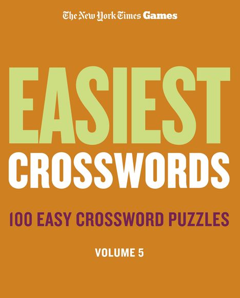 Text in großen Buchstaben: "EASIEST CROSSWORDS". Darunter: "100 Easy Crossword Puzzles, Volume 5". Hintergrund ist orange.