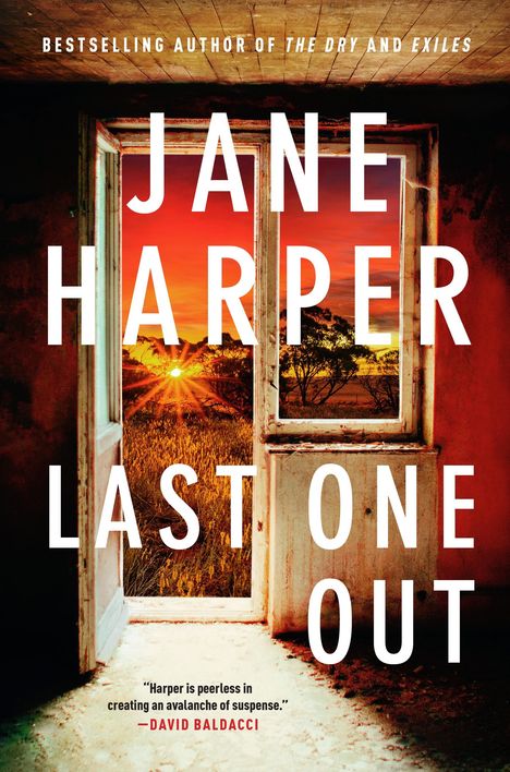JAN HARPER LAST ONE OUT. Lobender Kommentar von David Baldacci. Sonnenuntergang durch ein verwittertes Fenster.
