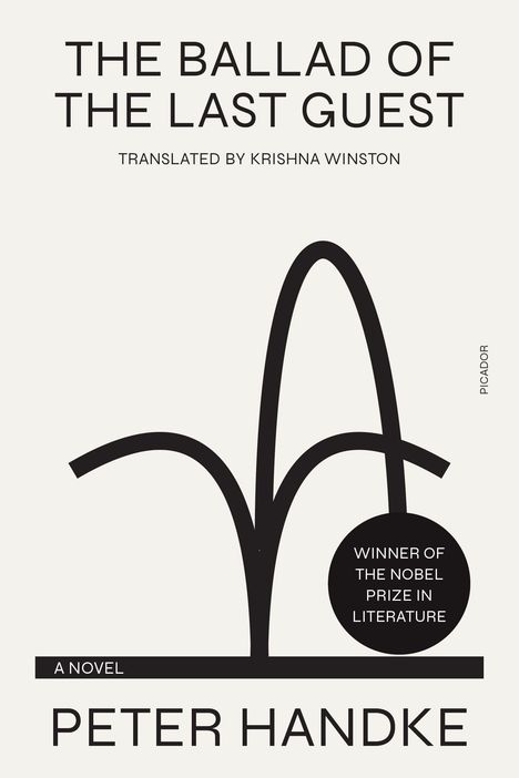 "The Ballad of the Last Guest" von Peter Handke, übersetzt von Krishna Winston, mit schwarzer Kurven-Linien-Illustration.