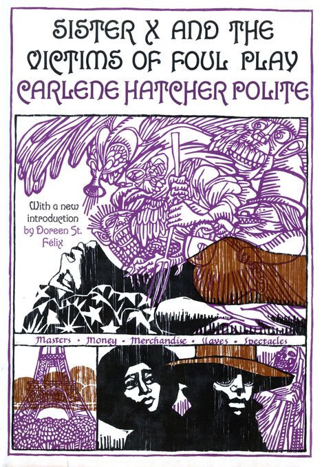 „Sister X and the Victims of Foul Play Carlene Hatcher Polite.“ Illustration mit Figuren und Text: „Masters, Money, Merchandise...“