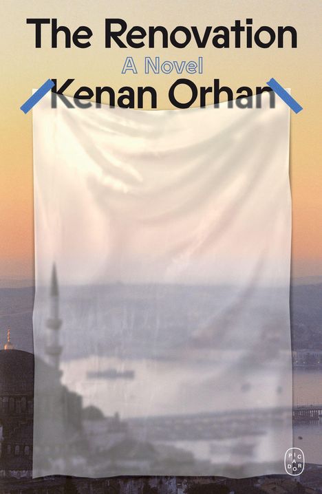 "The Renovation: A Novel, Kenan Orhan" steht über einem Tuch, dahinter Istanbul bei Sonnenuntergang sichtbar.