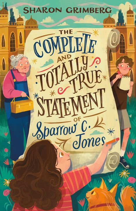 Text: "The Complete and Totally True Statement of Sparrow C. Jones." Illustration: Ältere Frau, Jugendliche und Hund draußen.