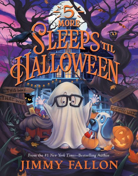 "5 MORE SLEEPS 'TIL HALLOWEEN" in großen Buchstaben darüber ein Gespenst mit Brille und ein Hund vor einem Spukhaus.
