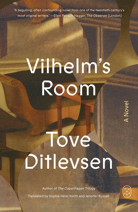 Text: "Vilhelm's Room, A Novel, Tove Ditlevsen." Hintergrund mit überlappenden Kreisen und warmen, erdigen Farbtönen.
