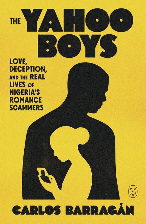 "The Yahoo Boys" in großer Schrift, darunter Text über Liebe und Betrug. Silhouette eines Mannes und einer Frau mit Handy.