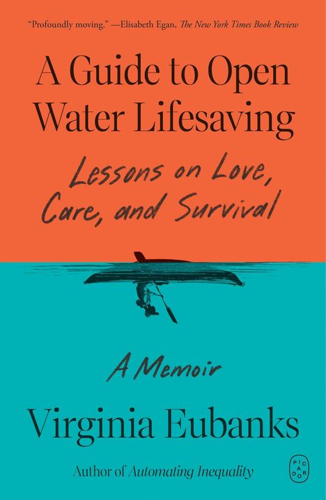 "A Guide to Open Water Lifesaving: Lessons on Love, Care, and Survival." Illustration: Person unter einem Boot im Wasser.