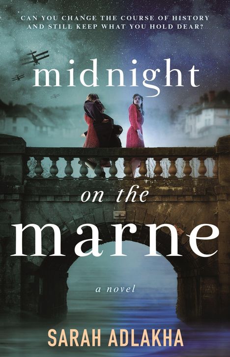 Sarah Adlakha: Midnight on the Marne, Buch