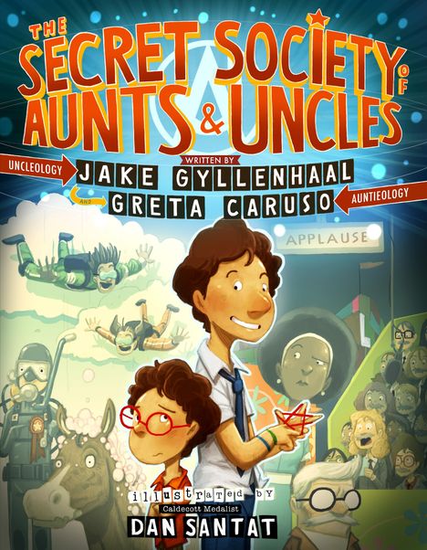 Jake Gyllenhaal: The Secret Society of Aunts &amp; Uncles, Buch