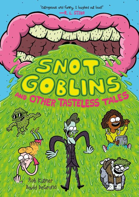 Rob Kutner: Snot Goblins and Other Tasteless Tales, Buch