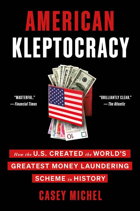 Casey Michel: American Kleptocracy, Buch