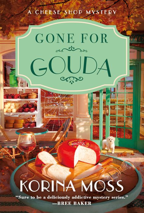 Korina Moss: Gone for Gouda, Buch