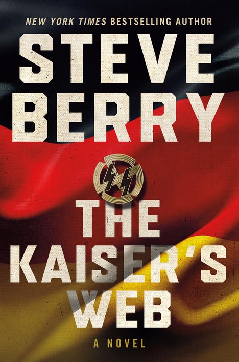 Steve Berry: Berry, S: The Kaiser's Web, Buch