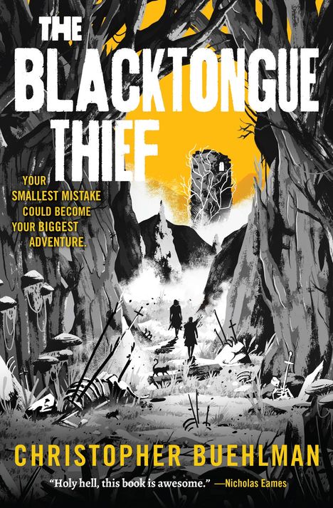 Christopher Buehlman: The Blacktongue Thief, Buch