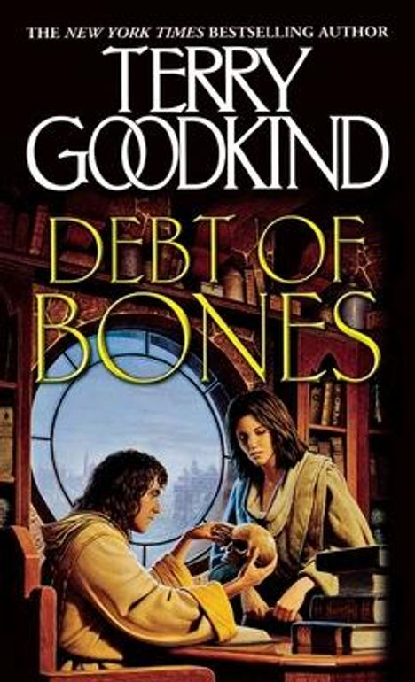Terry Goodkind: Debt of Bones, Buch