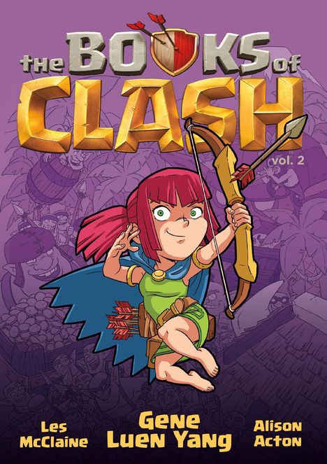 Gene Luen Yang: The Books of Clash Volume 2: Legendary Legends of Legendarious Achievery, Buch