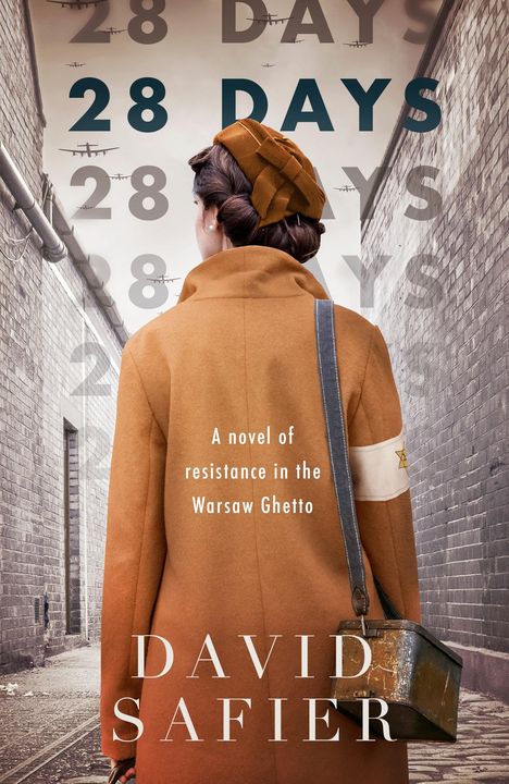 David Safier: 28 Days: A Novel of Resistance in the Warsaw Ghetto, Buch