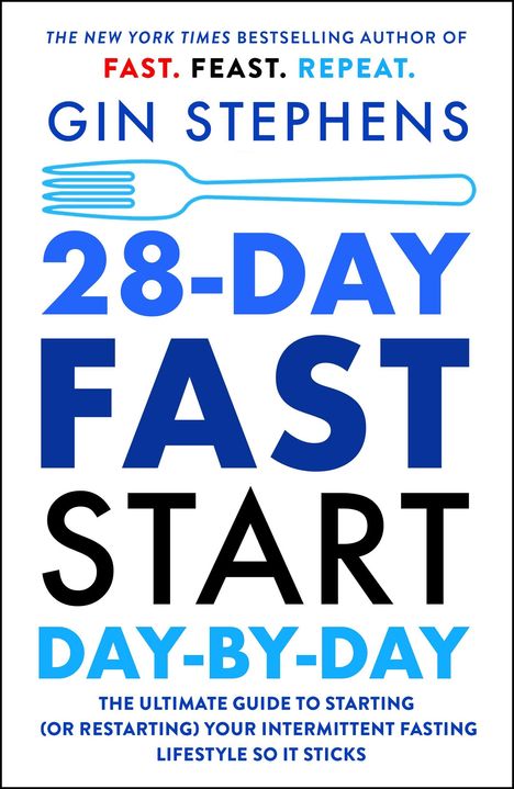 Gin Stephens: 28-Day FAST Start Day-by-Day, Buch