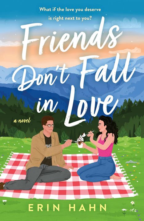 Erin Hahn: Friends Don't Fall in Love, Buch