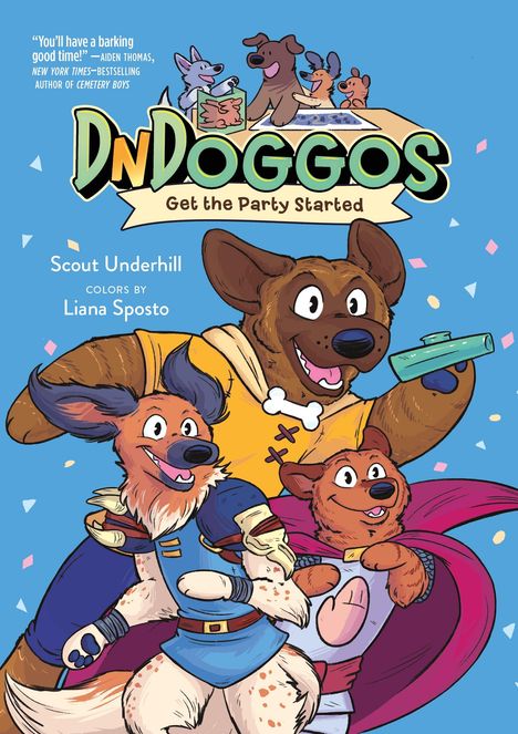Scout Underhill: Dndoggos: Get the Party Started, Buch