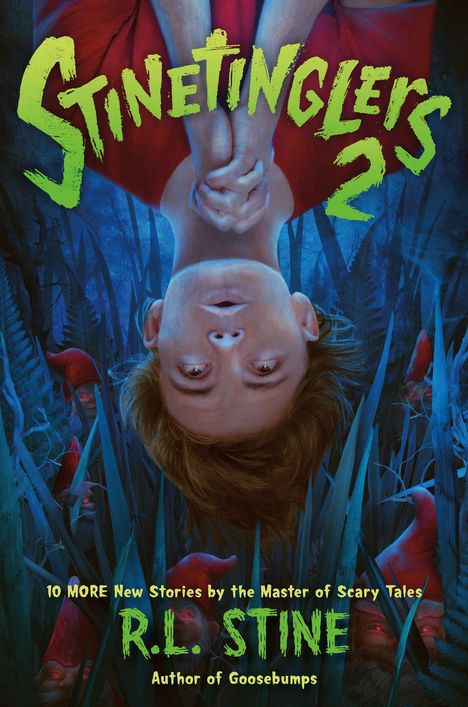 R. L. Stine: Stinetinglers 2: 10 More New Stories from the Master of Scary Tales, Buch