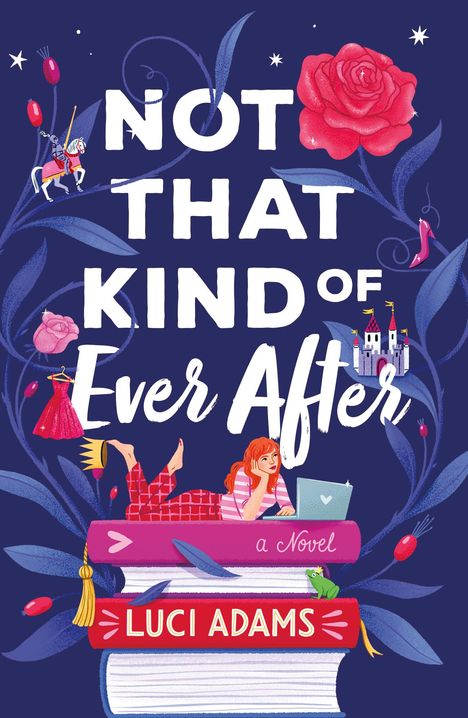 Luci Adams: Not That Kind of Ever After, Buch