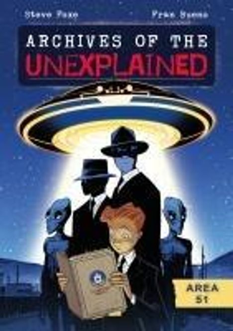 Steve Foxe: Archives of the Unexplained: Area 51, Buch