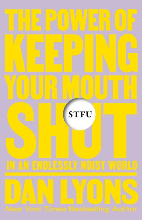 Dan Lyons: Stfu, Buch