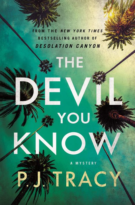 P. J. Tracy: The Devil You Know, Buch