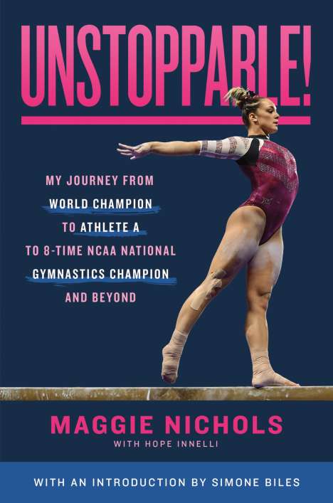 Maggie Nichols with Hope Innelli: Unstoppable!, Buch