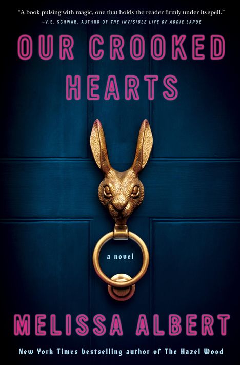 Melissa Albert: Our Crooked Hearts, Buch