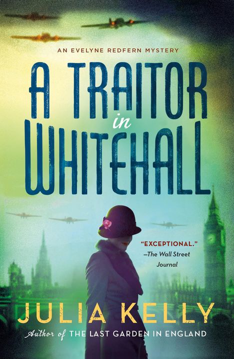 Julia Kelly: A Traitor in Whitehall, Buch