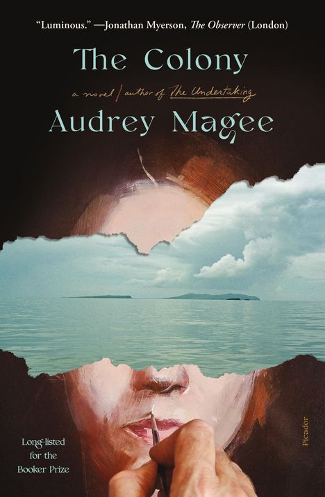 „Luminous.“ —Jonathan Myerson. The Colony. Audrey Magee. Illustration eines Gesichtes und eine Landschaft mit Meer.