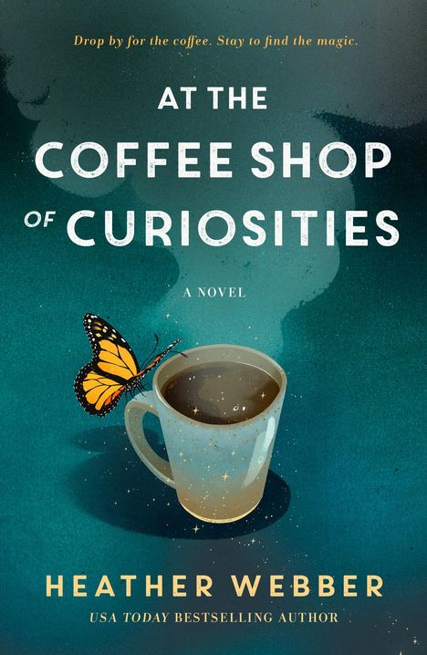 Heather Webber: At the Coffee Shop of Curiosities, Buch