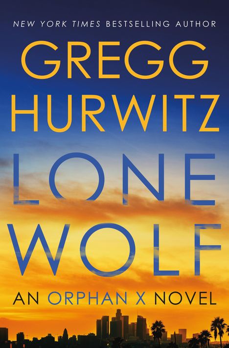 Gregg Hurwitz: Lone Wolf, Buch