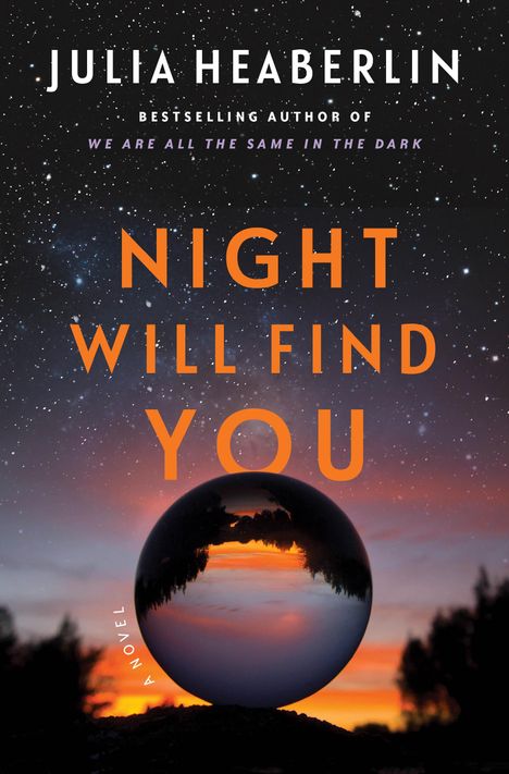 Julia Heaberlin: Night Will Find You, Buch