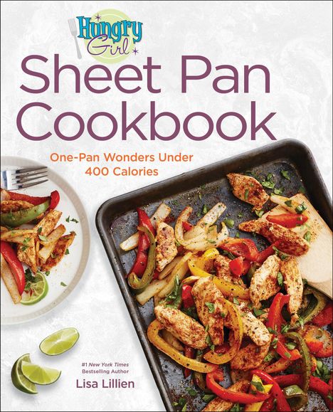 Lisa Lillien: Hungry Girl Sheet Pan Cookbook, Buch