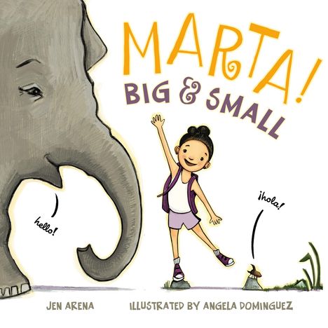 Jen Arena: Marta! Big &amp; Small, Buch